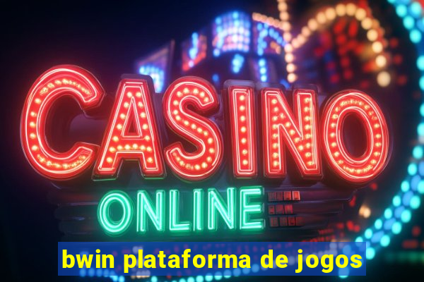 bwin plataforma de jogos